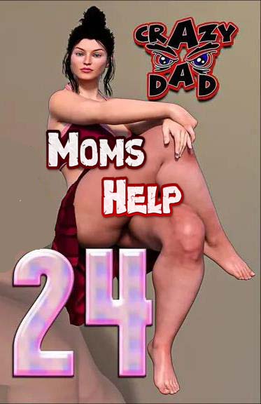 Moms Help. 24 часть. Самая распутная женщина района
