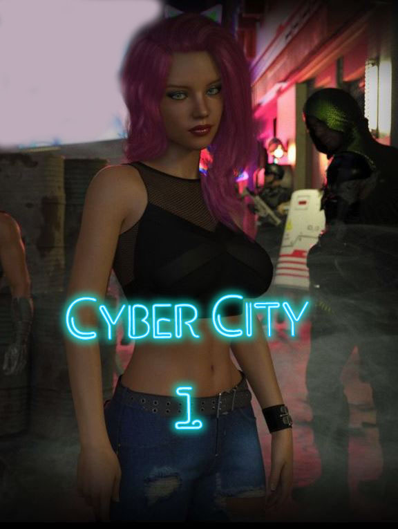 Кибер-город - Дикая сторона. Часть 1. Cyber City - Wildside